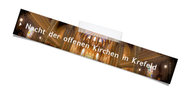  Nacht der offenen Kirchen in Krefeld