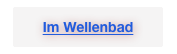 Im Wellenbad