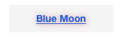 Blue Moon