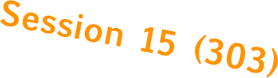 Session 15 (303)