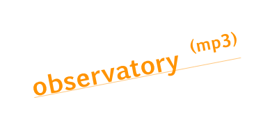 observatory (mp3)
